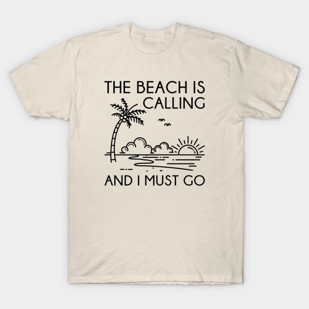 The Beach Is Calling T-Shirt by LuckyFoxDesigns